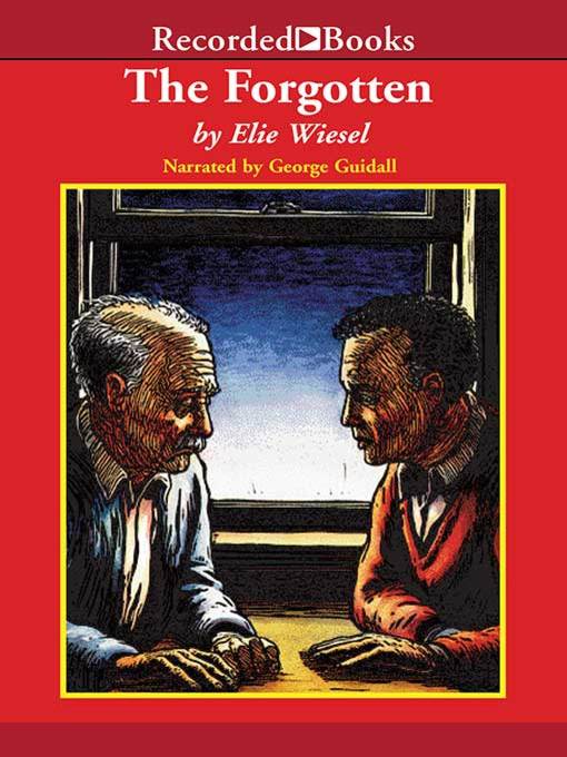 Title details for The Forgotten by Elie Wiesel - Available
